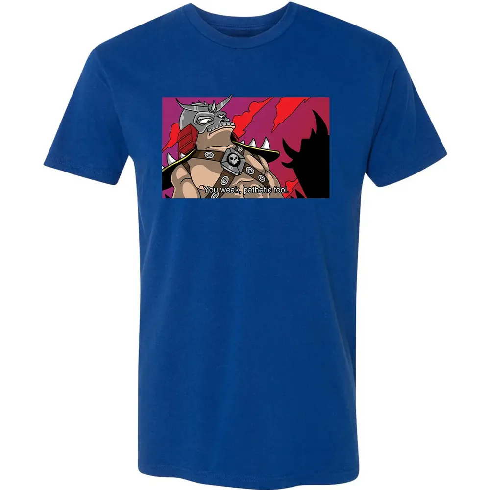 You Weak Pathetic Fool Premium Unisex T-shirt - 10