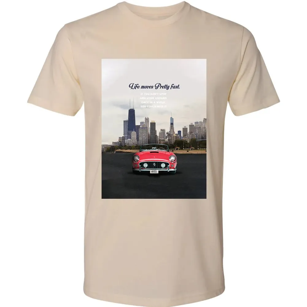 Life Moves Pretty Fast Premium Unisex T-shirt - 13