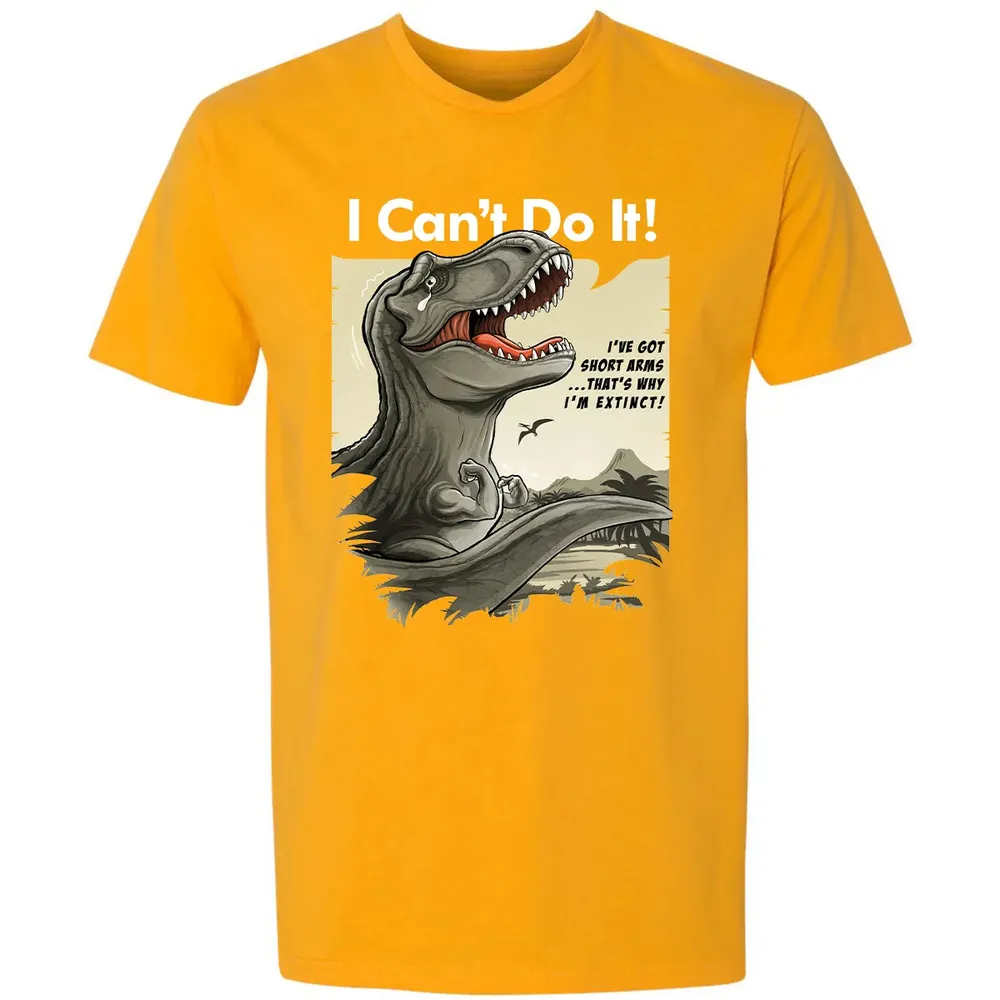 I Can't Do It Premium Unisex T-shirt - 11
