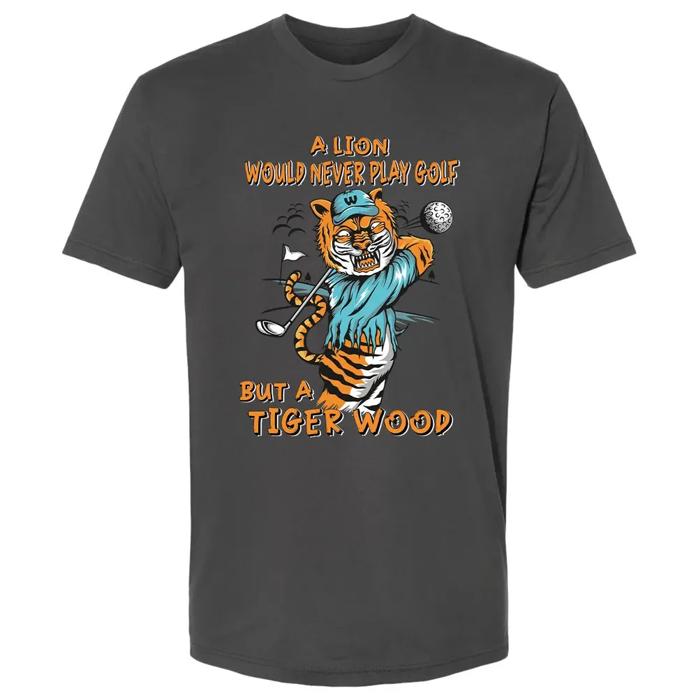 Lion Would Never Play Golf Tiger Wood Premium Unisex T-shirt - 8