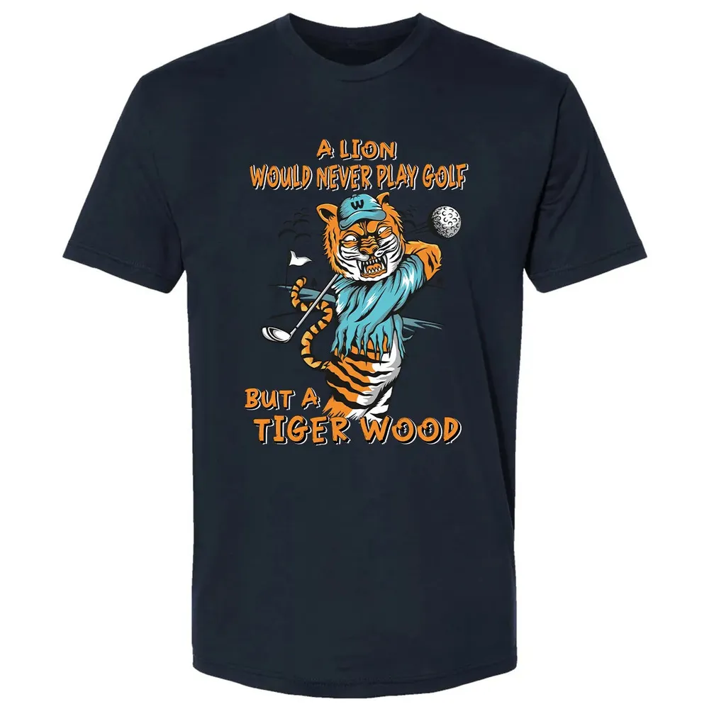 Lion Would Never Play Golf Tiger Wood Premium Unisex T-shirt - 2