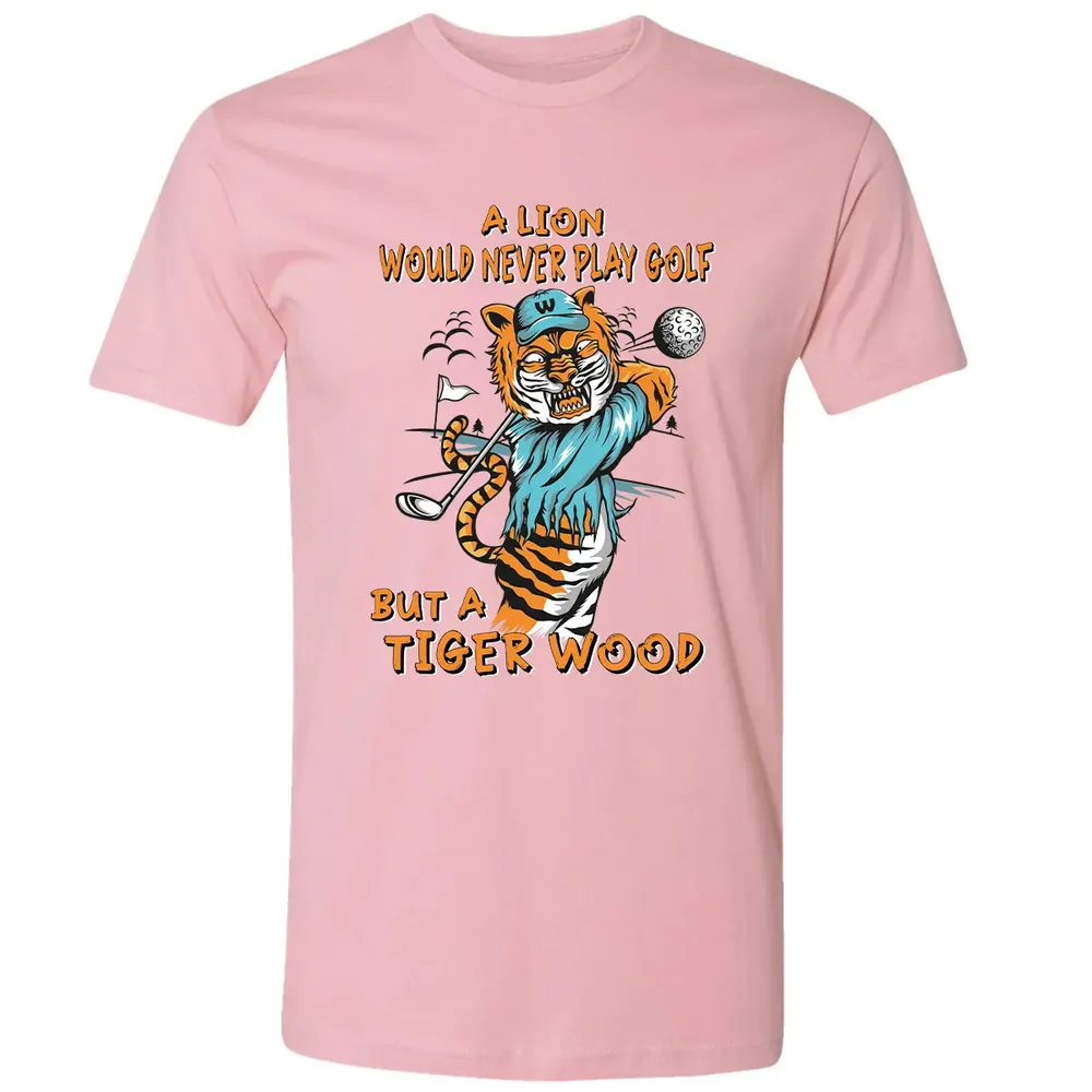 Lion Would Never Play Golf Tiger Wood Premium Unisex T-shirt - 3