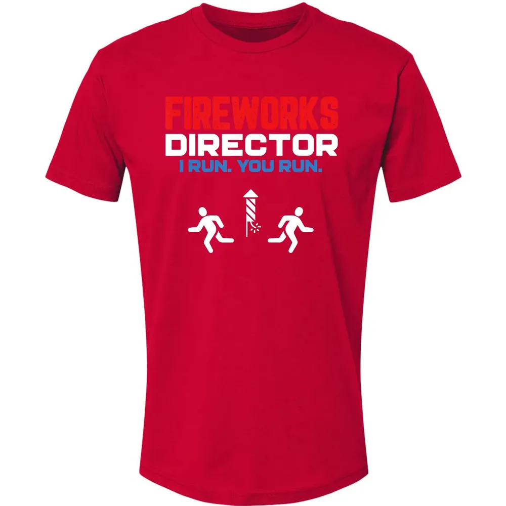 Fireworks Director I Run You Run Patriotic Funny 4th Of July Premium Unisex T-shirt - 6