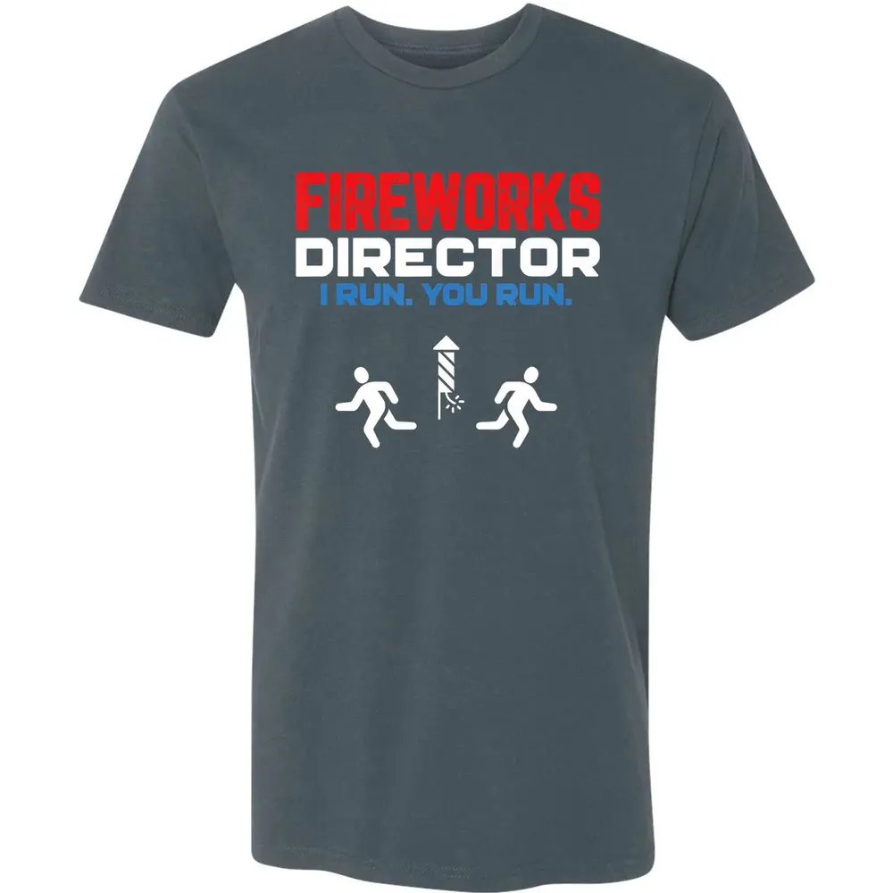 Fireworks Director I Run You Run Patriotic Funny 4th Of July Premium Unisex T-shirt - 14