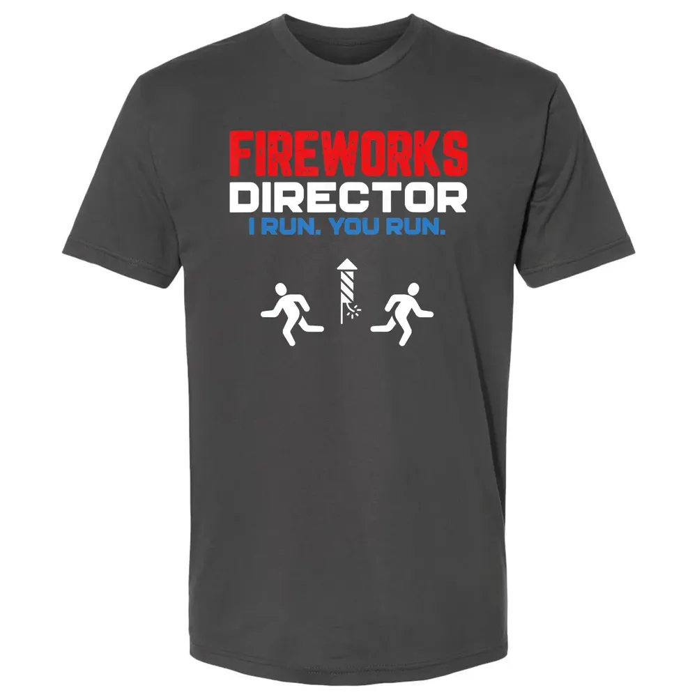 Fireworks Director I Run You Run Patriotic Funny 4th Of July Premium Unisex T-shirt - 8
