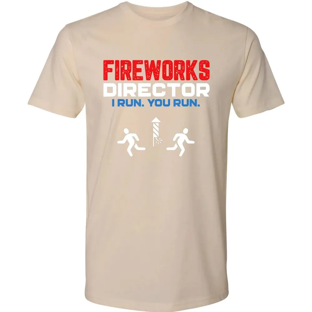 Fireworks Director I Run You Run Patriotic Funny 4th Of July Premium Unisex T-shirt - 13
