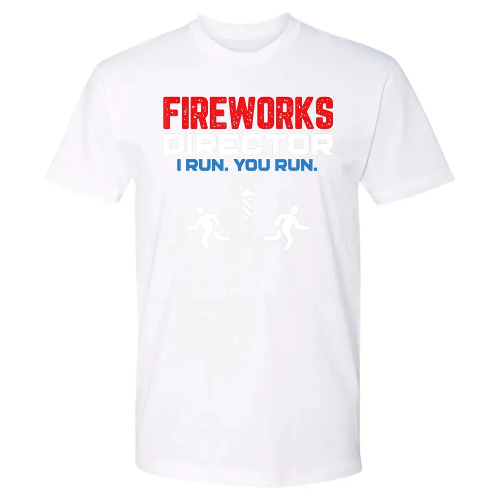 Fireworks Director I Run You Run Patriotic Funny 4th Of July Premium Unisex T-shirt - 4