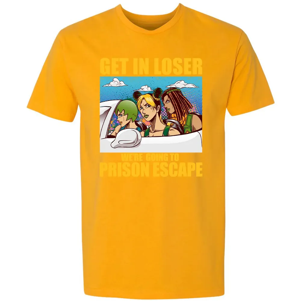 Get In Loser We're Going To Prison Escape Premium Unisex T-shirt - 11