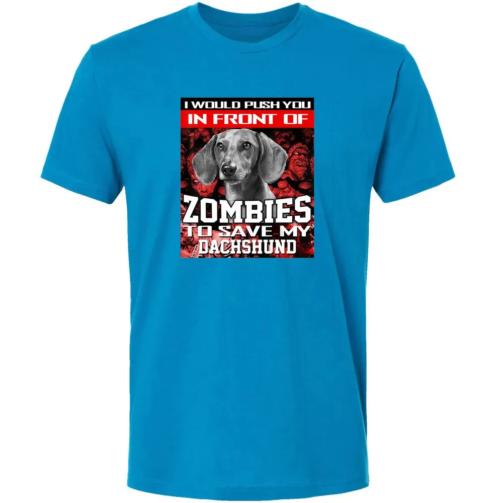 In Front Of Zombies To Save My Dachshund Halloween Saying Premium Unisex T-shirt - 15