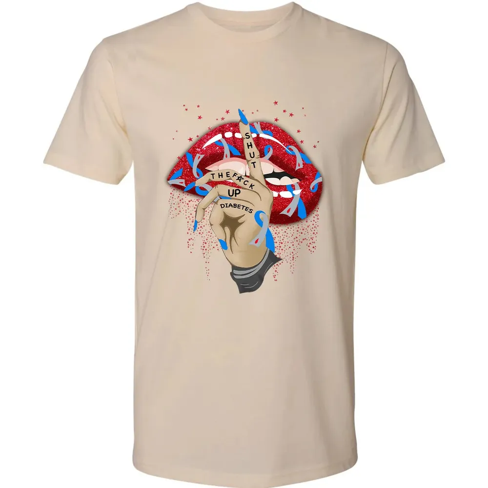 Shut The F*ck Up Diabetes Premium Unisex T-shirt - 13