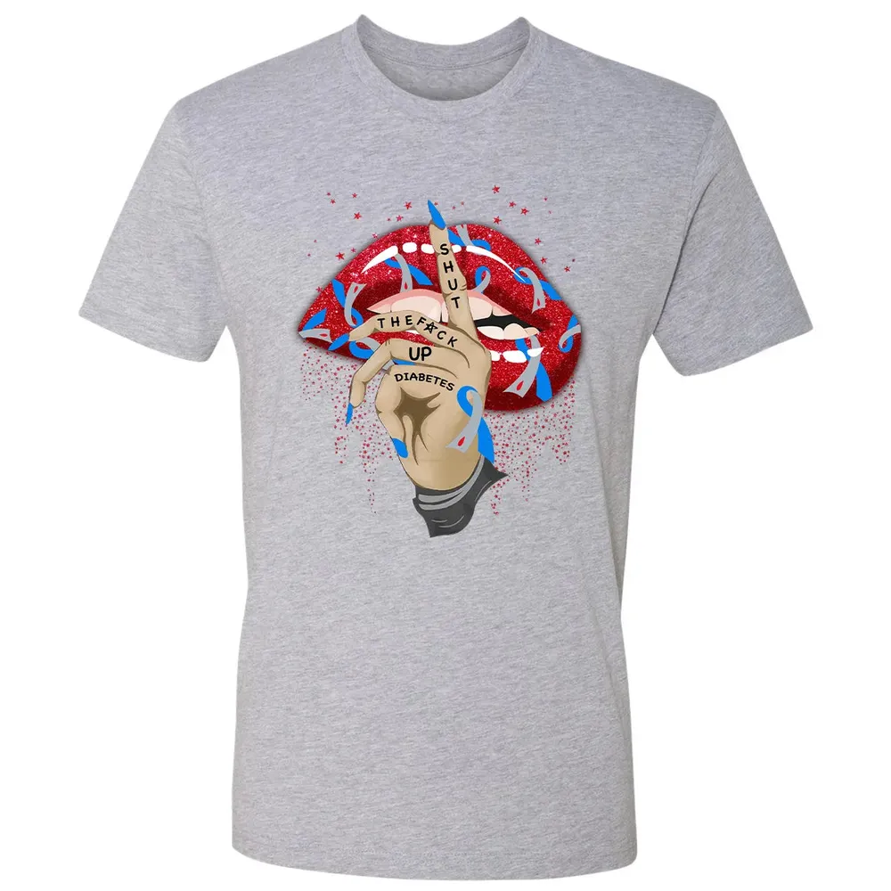 Shut The F*ck Up Diabetes Premium Unisex T-shirt - 9
