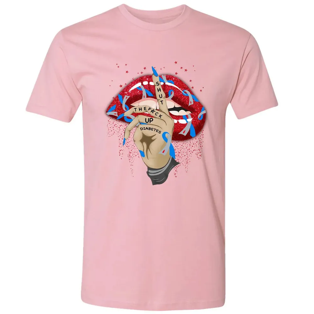Shut The F*ck Up Diabetes Premium Unisex T-shirt - 3