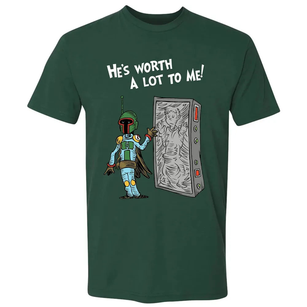 He's Worth A Lot To Me Premium Unisex T-shirt - 12