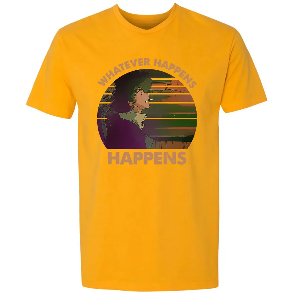 Whatever Happens, Happens Premium Unisex T-shirt - 11