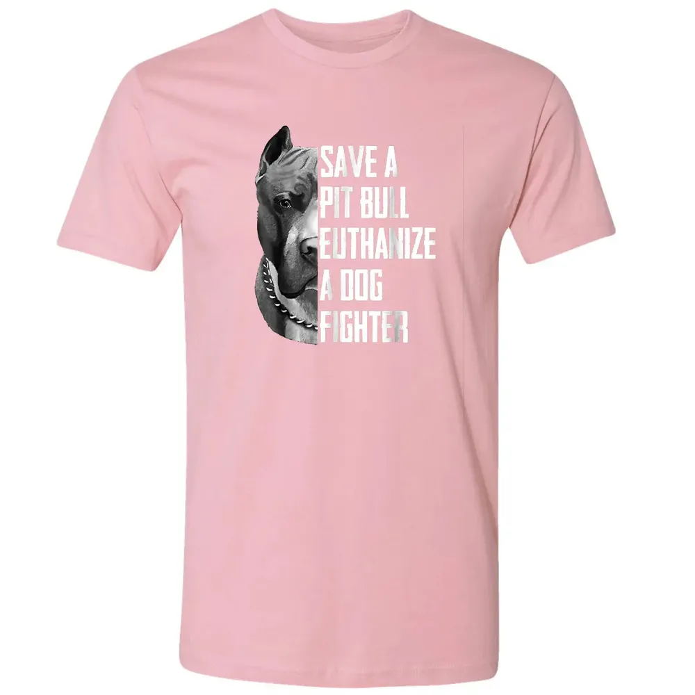 Save A Pitbull Euthanize A Dog Fighter  for Women Men Premium Unisex T-shirt - 3