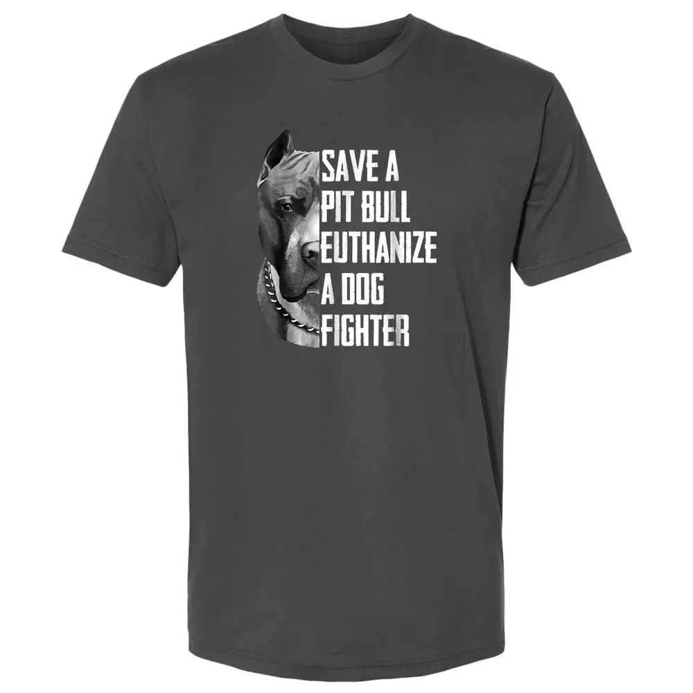 Save A Pitbull Euthanize A Dog Fighter  for Women Men Premium Unisex T-shirt - 8