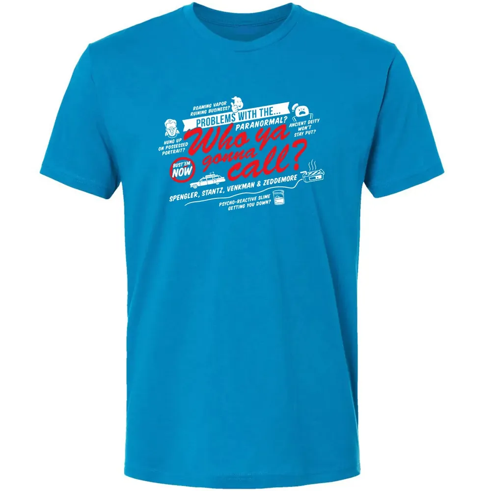 Who ya gonna call? Premium Unisex T-shirt - 15