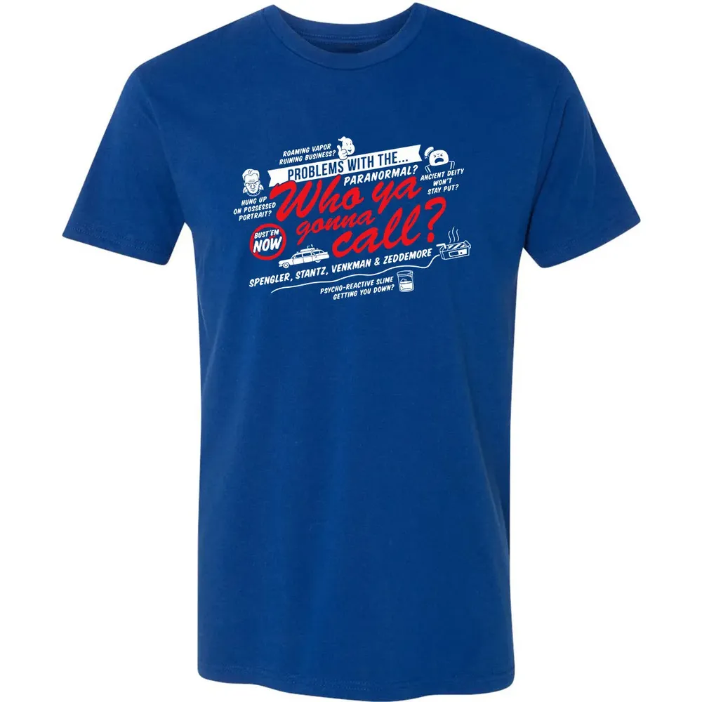 Who ya gonna call? Premium Unisex T-shirt - 10
