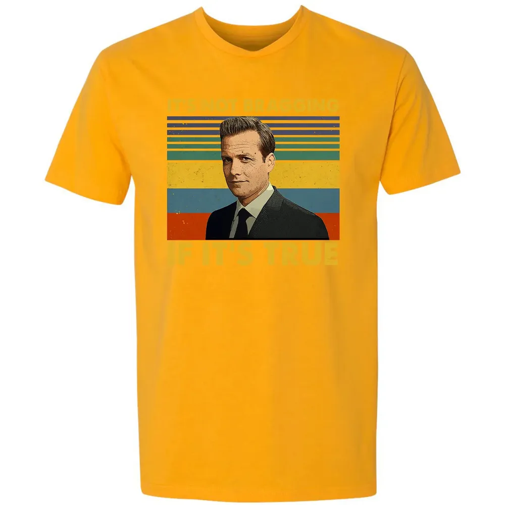 It's Not Bragging If It's True Premium Unisex T-shirt - 11