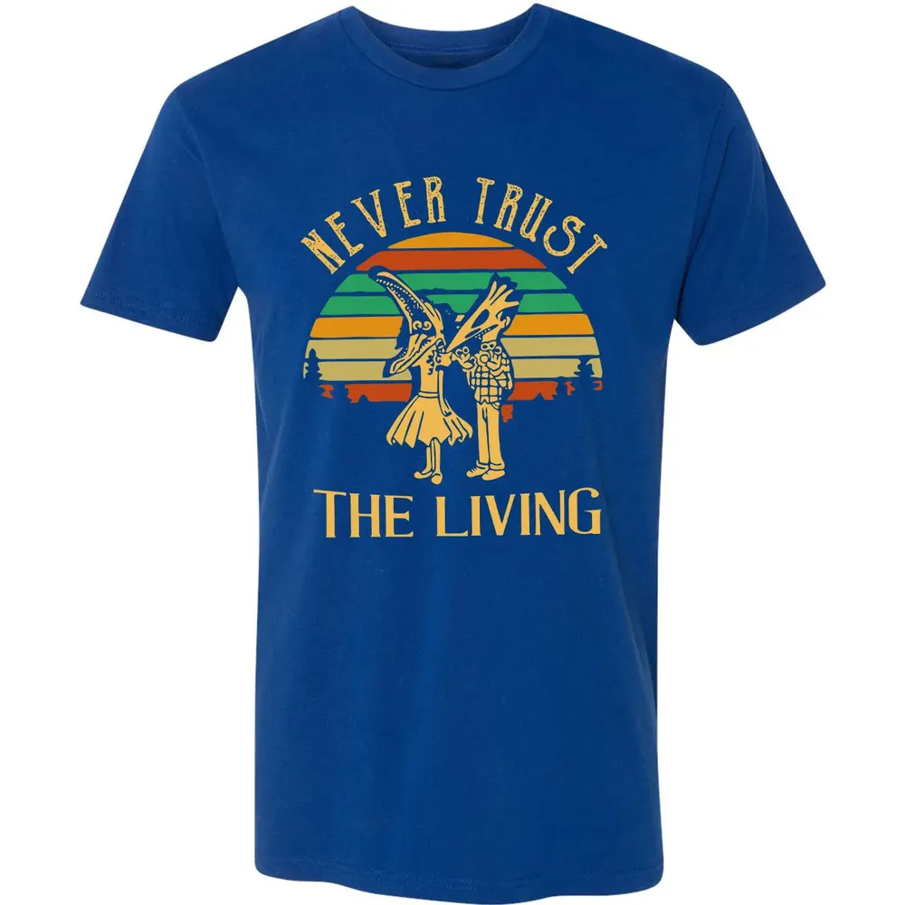 Never Trust The Living Premium Unisex T-shirt - 10