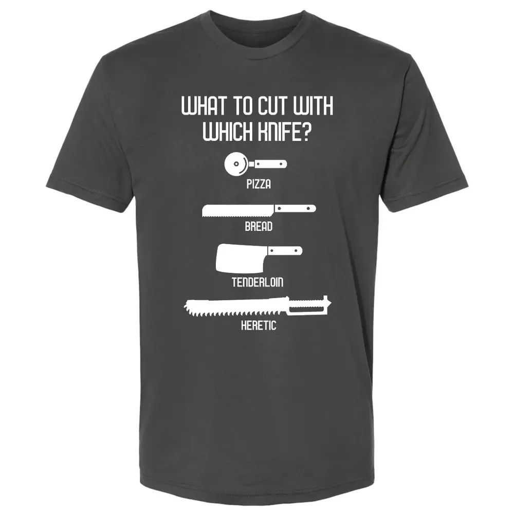 Cut With Which Knife Premium Unisex T-shirt - 8
