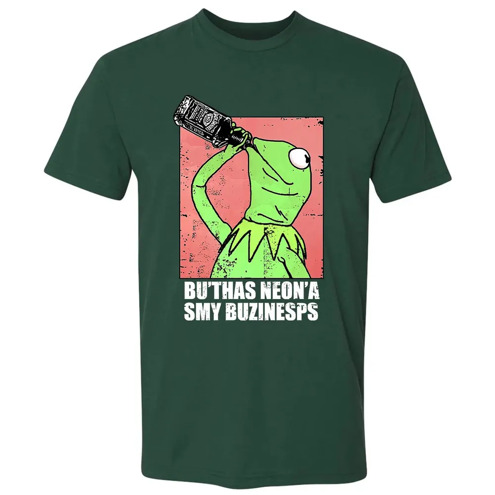 But That's None Of My Business Premium Unisex T-shirt - 12