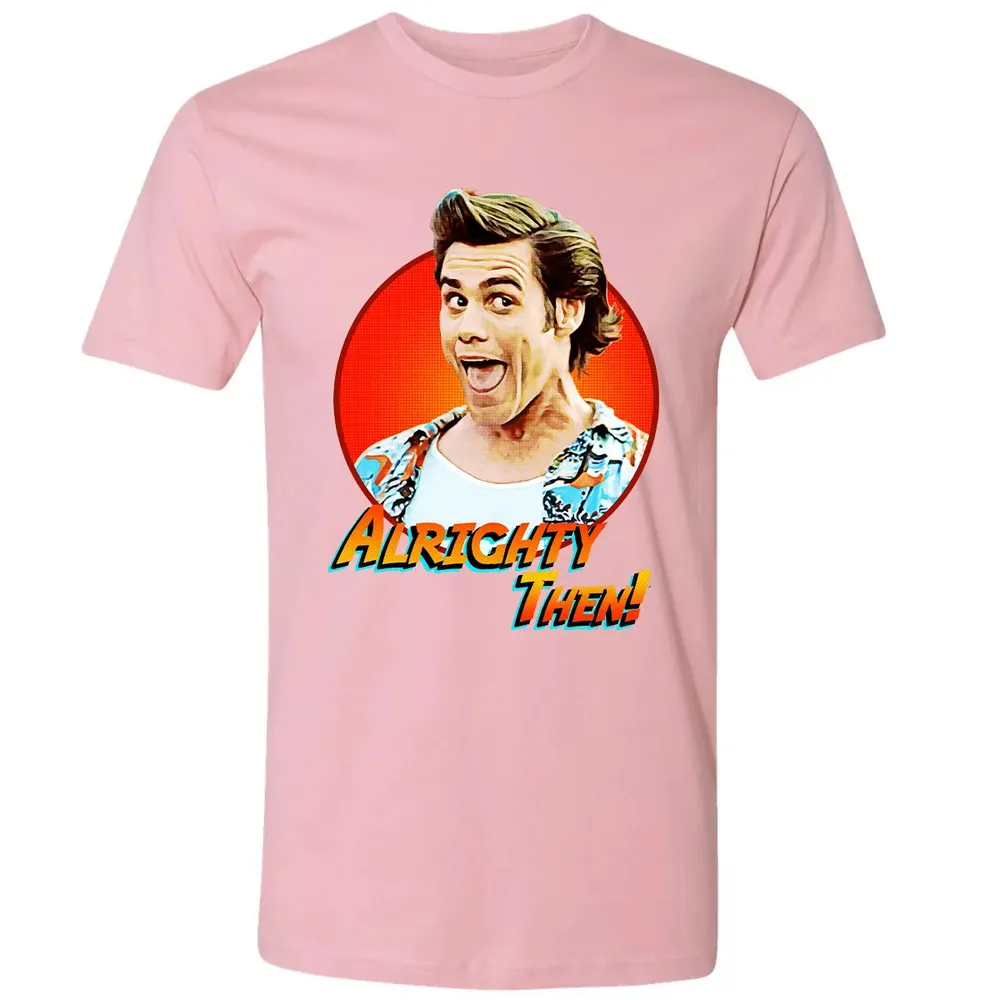 Alrighty Then Premium Unisex T-shirt - 3