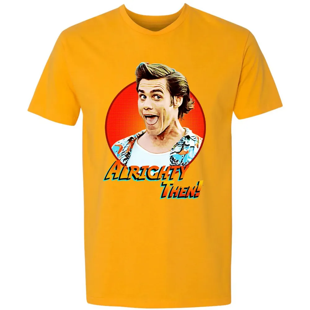 Alrighty Then Premium Unisex T-shirt - 11
