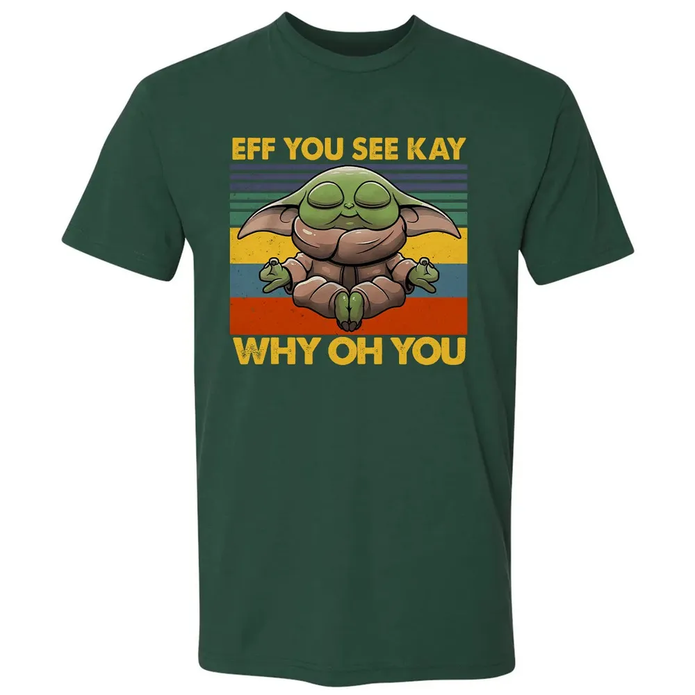 EFF YOU SEE KAY WHY OH YOU Premium Unisex T-shirt - 12