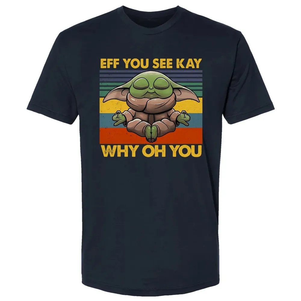 EFF YOU SEE KAY WHY OH YOU Premium Unisex T-shirt - 2