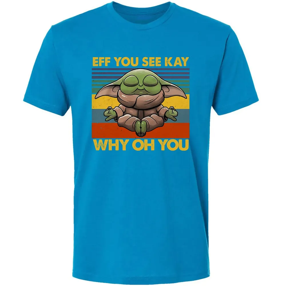 EFF YOU SEE KAY WHY OH YOU Premium Unisex T-shirt - 15