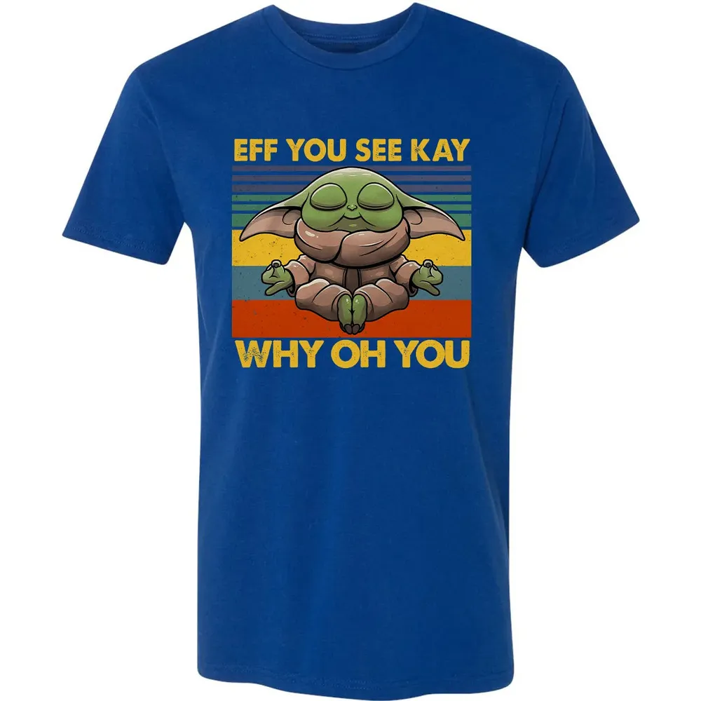 EFF YOU SEE KAY WHY OH YOU Premium Unisex T-shirt - 10