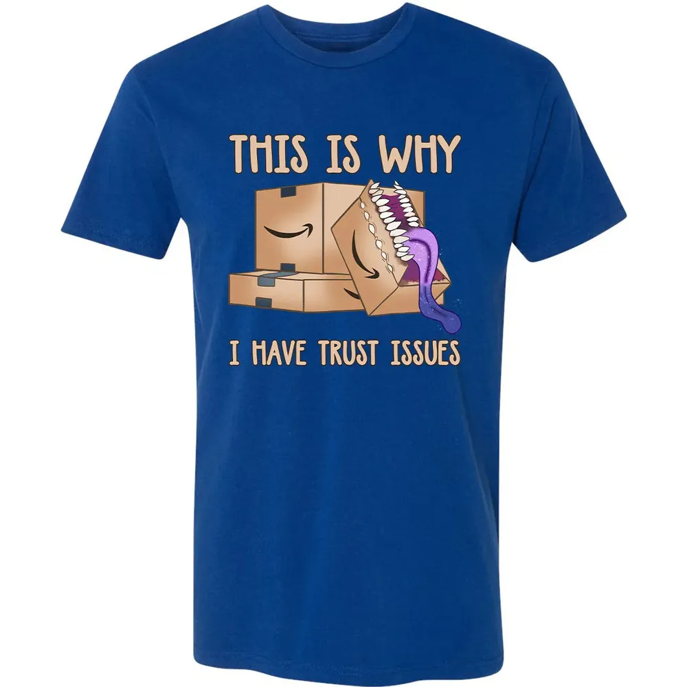 This Is Why I Have Trust Issues Premium Unisex T-shirt - 10