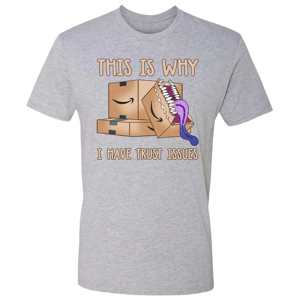 This Is Why I Have Trust Issues Premium Unisex T-shirt - 9