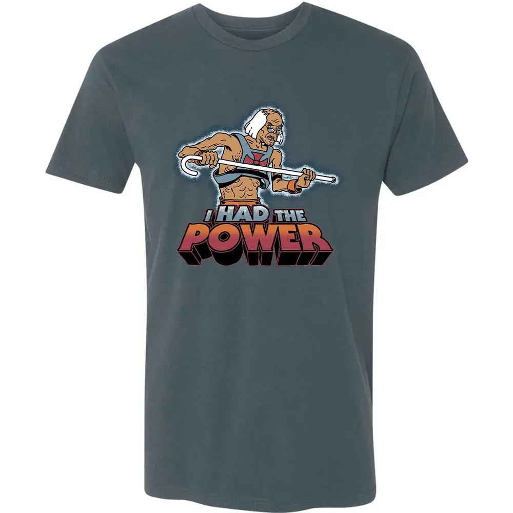 I Had The Power Premium Unisex T-shirt - 14