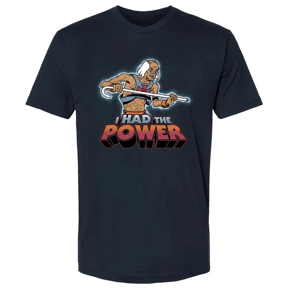 I Had The Power Premium Unisex T-shirt - 2