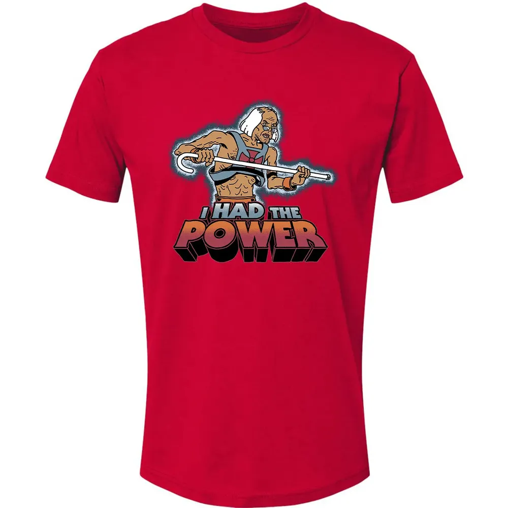 I Had The Power Premium Unisex T-shirt - 6