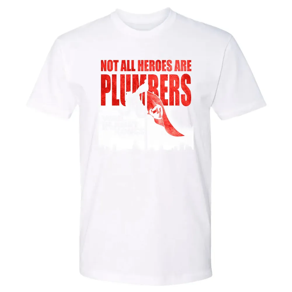 Not All Heroes Are Plumbers Premium Unisex T-shirt - 4