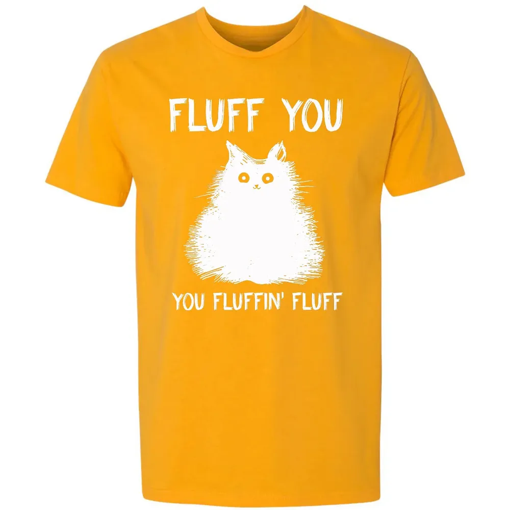 Fluff You You Fluffin' Fluff  Funny Cat Kitten s Premium Unisex T-shirt - 11