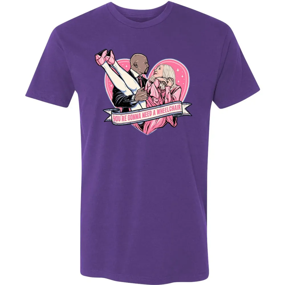 You're Gonna Need A Wheelchair Premium Unisex T-shirt - 7