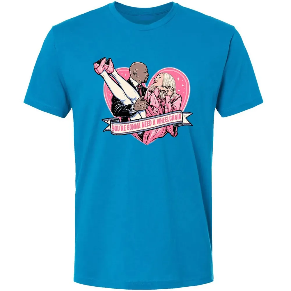 You're Gonna Need A Wheelchair Premium Unisex T-shirt - 15