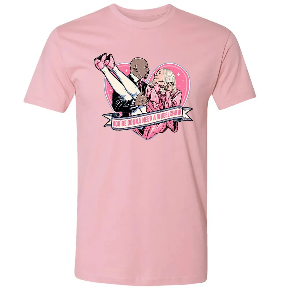 You're Gonna Need A Wheelchair Premium Unisex T-shirt - 3