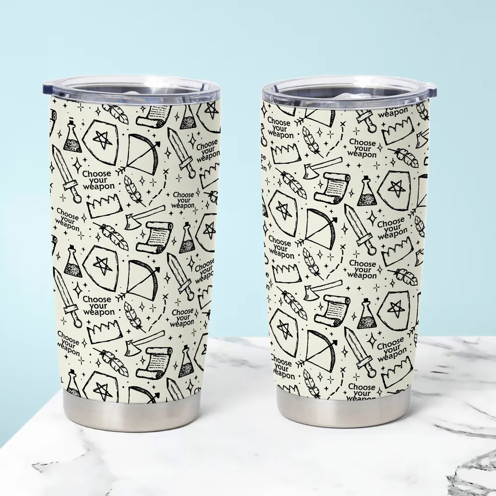 Choose Your Weapon Tumbler - 1