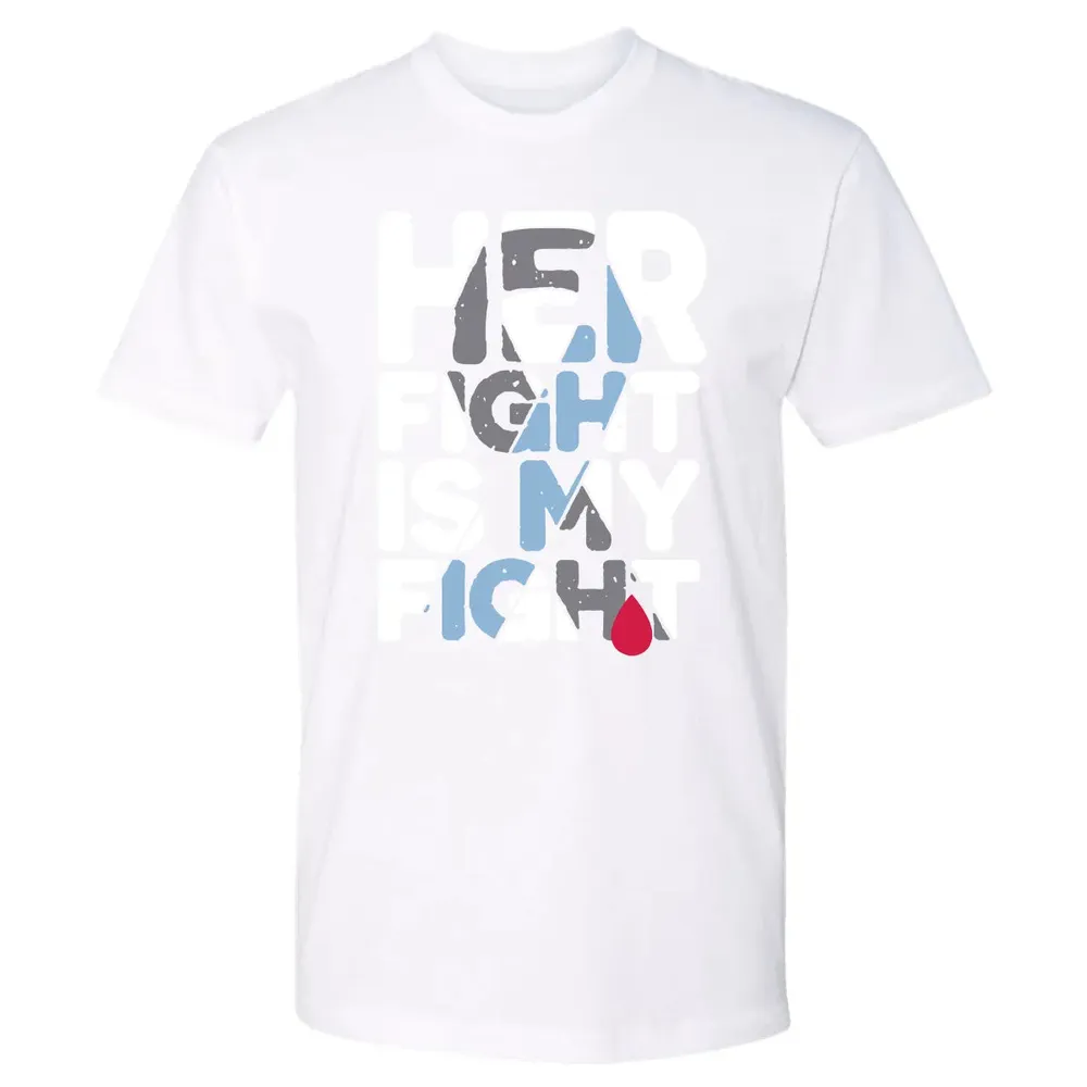 Her Fight is My Fight Premium Unisex T-shirt - 4