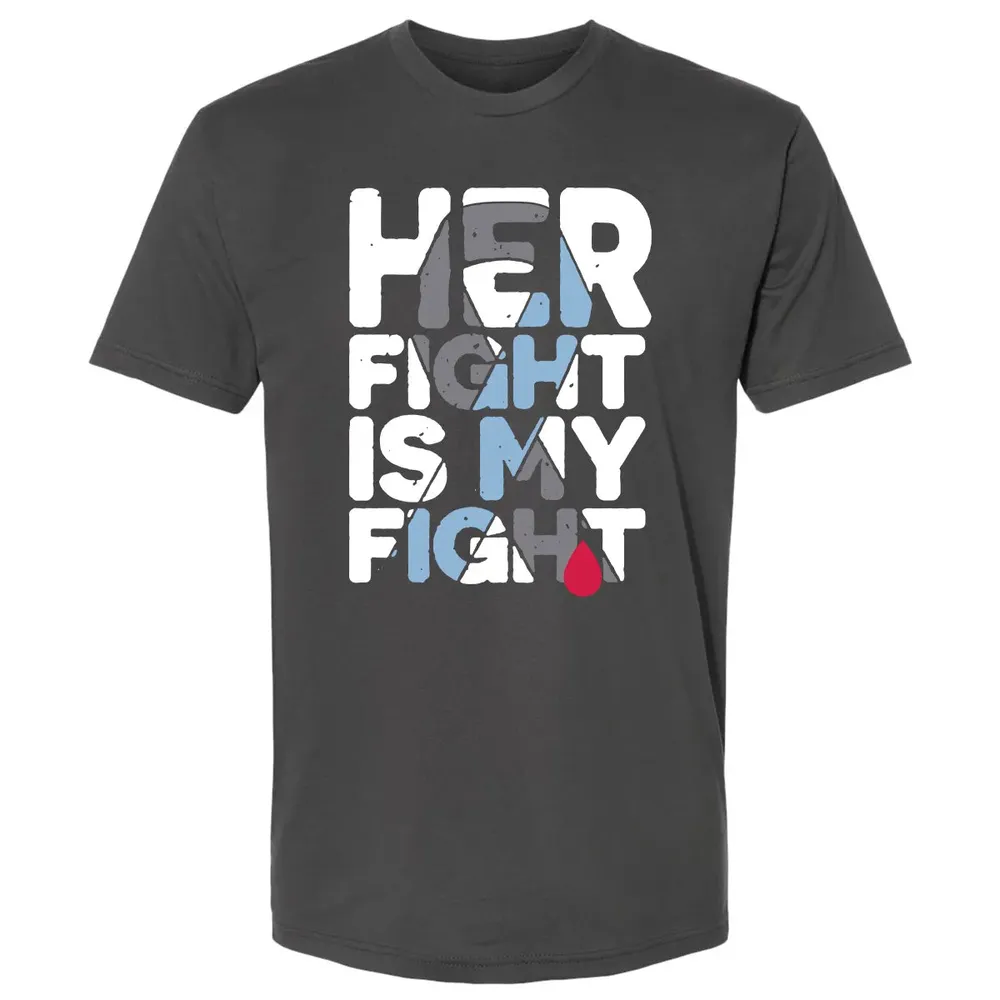 Her Fight is My Fight Premium Unisex T-shirt - 8