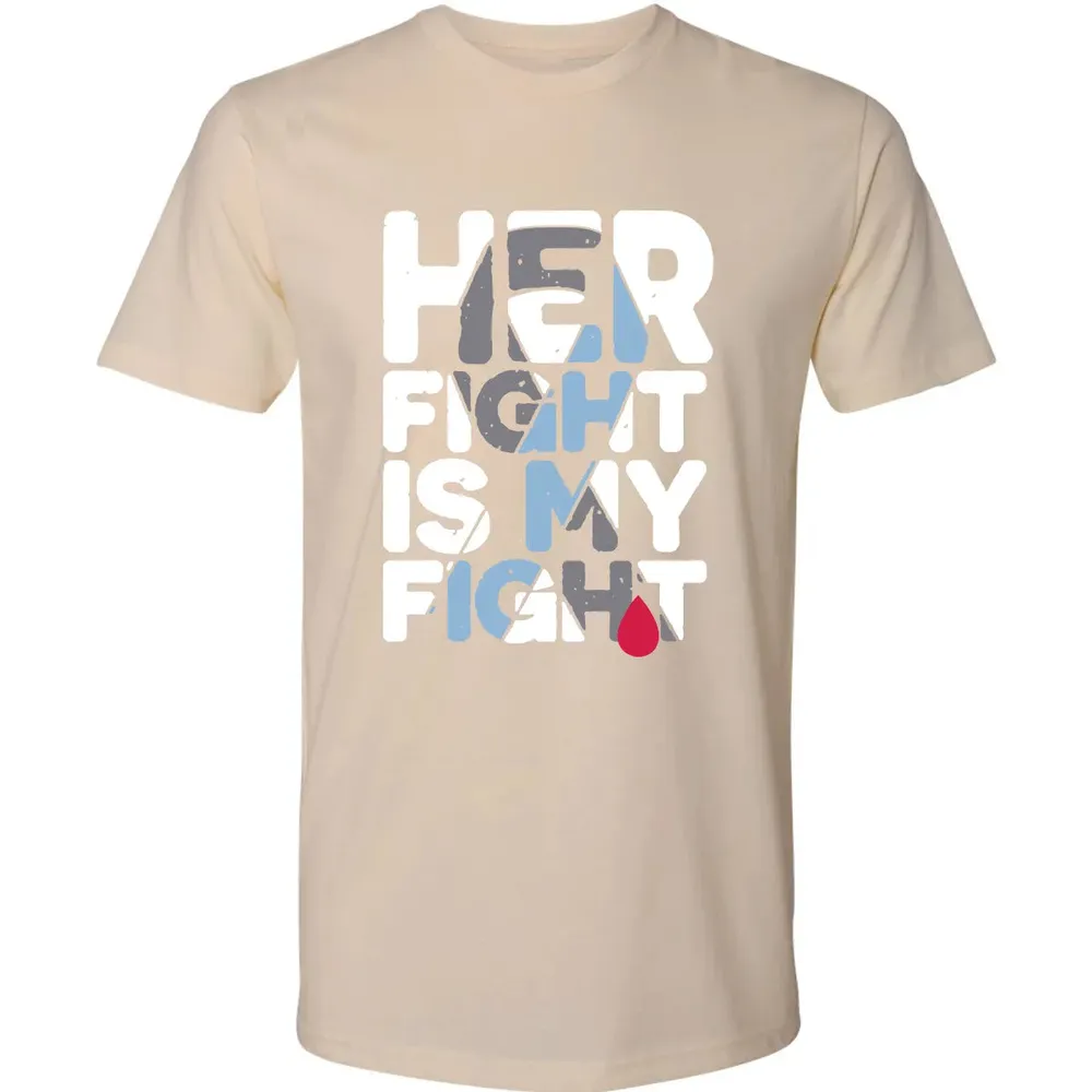 Her Fight is My Fight Premium Unisex T-shirt - 13