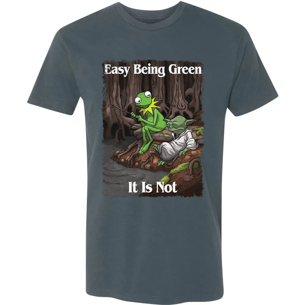 Easy Being Green It Is Not Premium Unisex T-shirt - 14