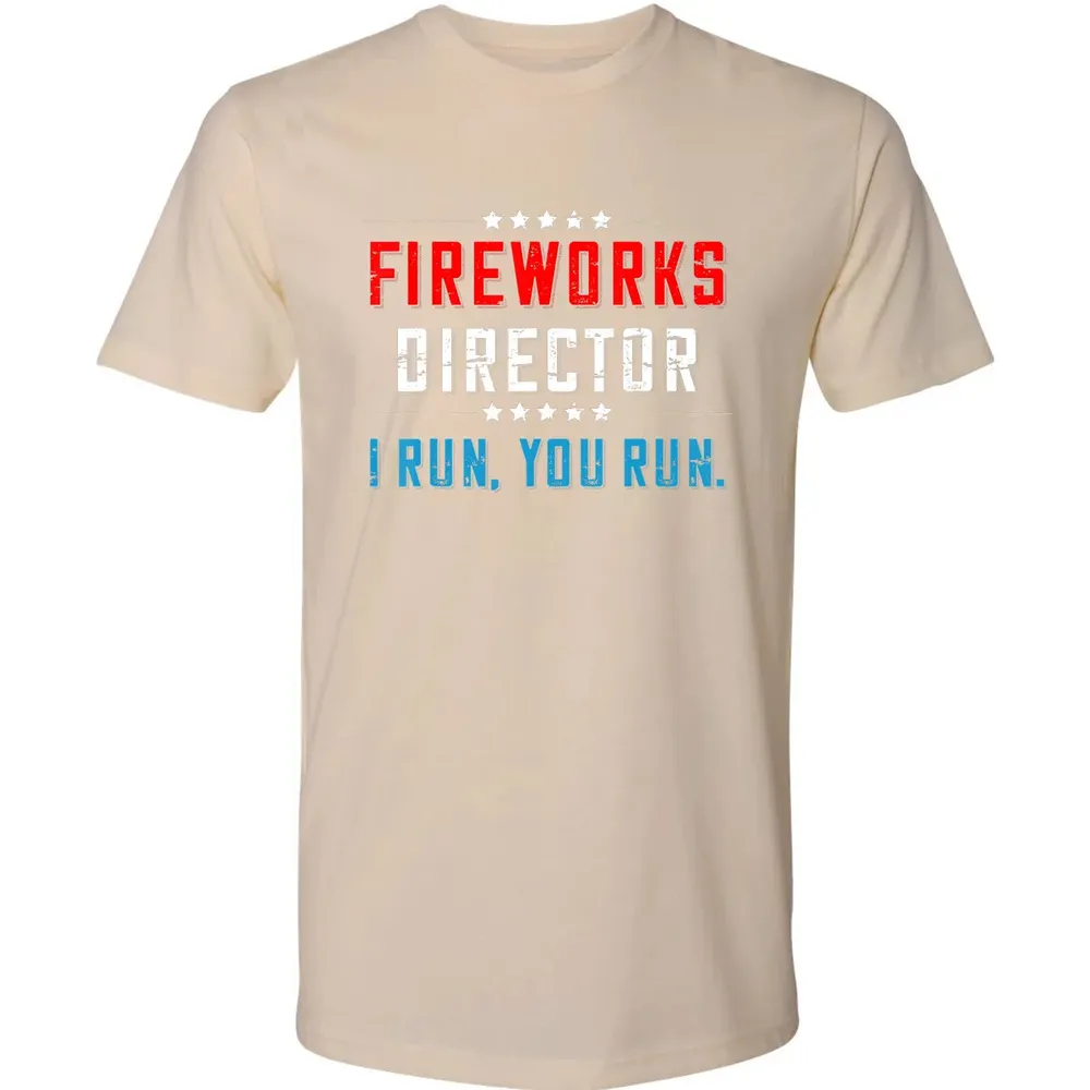 4th Of July Fireworks Director I Run You Run Premium Unisex T-shirt - 13