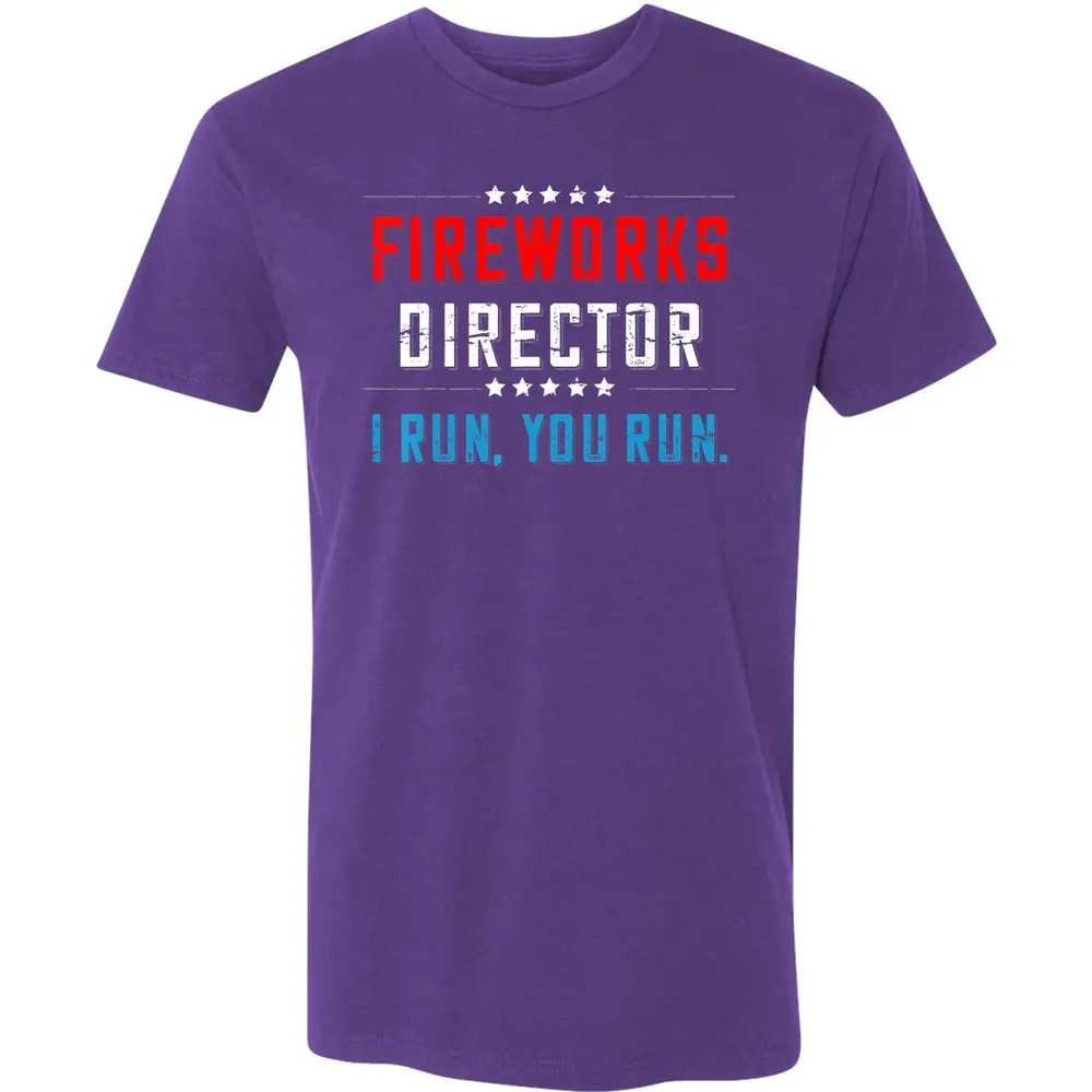 4th Of July Fireworks Director I Run You Run Premium Unisex T-shirt - 7
