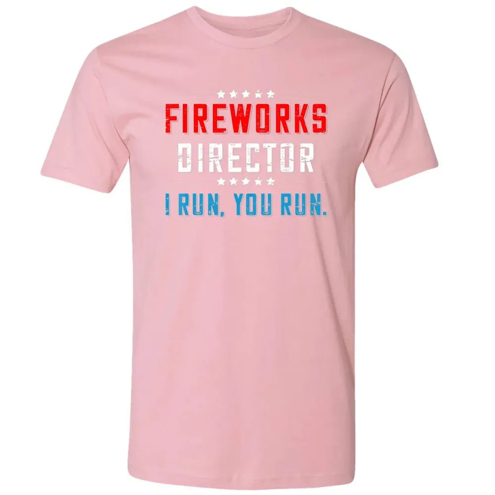 4th Of July Fireworks Director I Run You Run Premium Unisex T-shirt - 3